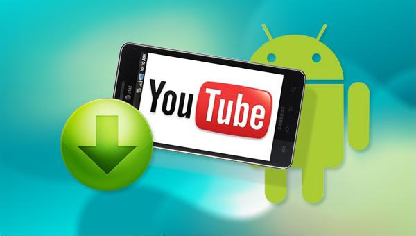 how to download youtube videos on android
