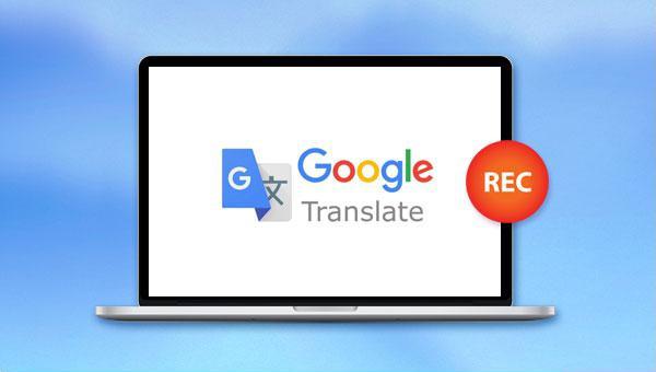 google translation recording