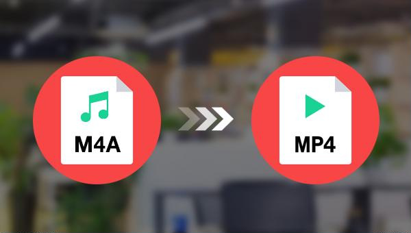 how to convert m4a to mp4