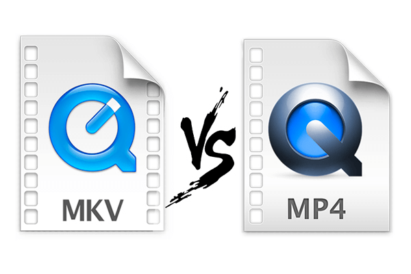 MKV and MP4