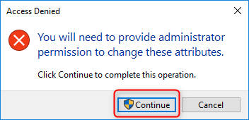 continue to change the drive attributes as administrator