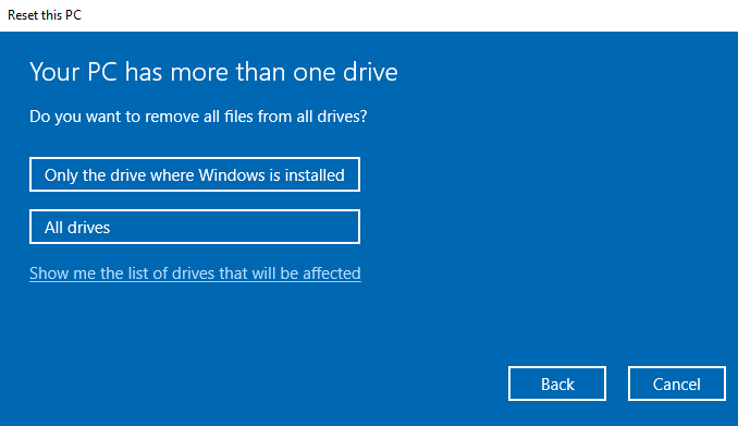 Reset Windows 10 and clear drives