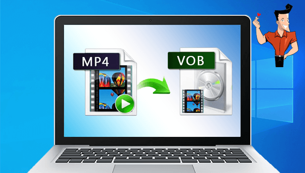 how to convert mp4 to vob on windows