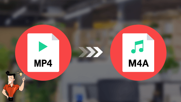 how to convert mp4 to m4a
