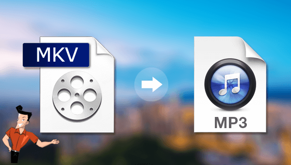 how to convert mkv to mp3