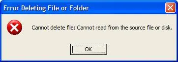 Unable to delete file Unable to read source file or disk prompt