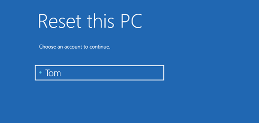 reset this PC and select an account